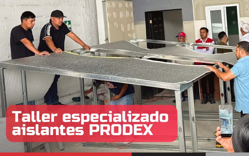 Taller especializado aislantes térmicos PRODEX